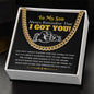 To My Son - I Got You!