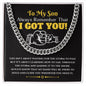 To My Son - I Got You!