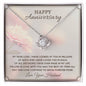 Happy Anniversary - May Our Love Continue To Grow Forever More
