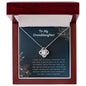 To My Granddaughter - From Grandma. You Have A Special Place In My Heart