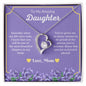 To My Amazing Daughter - You Are So Loved & Adored