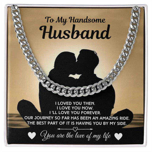 To My Handsome Husband - You Are The Love of My Life