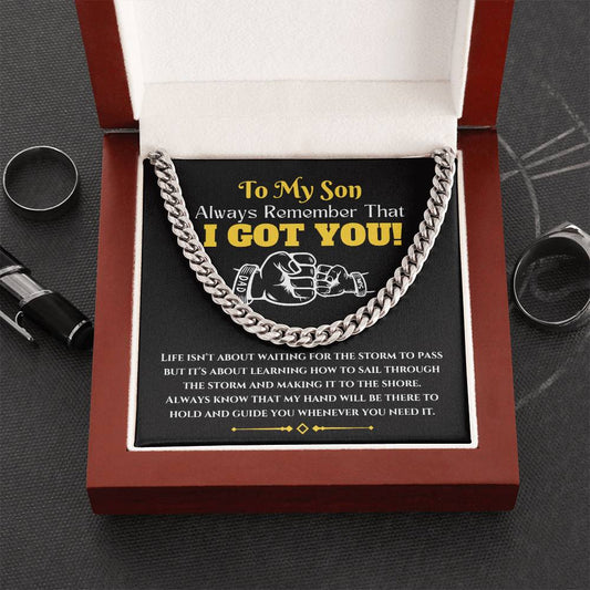 To My Son - I Got You!