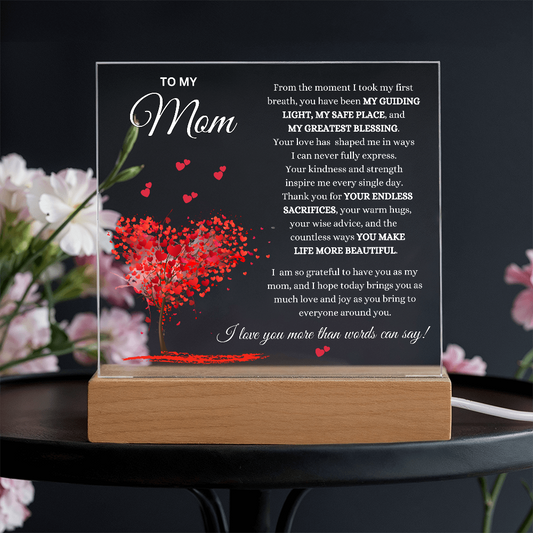 To My Mom- I Love You More Than Words Can Say