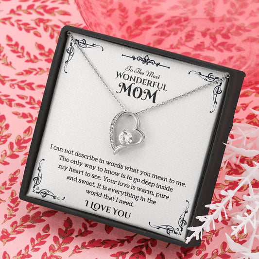 To The Most Wonderful Mom - Your Love Is Everything I Need