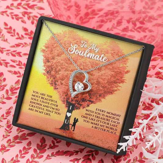To My Soulmate - You Make My World A Better Place