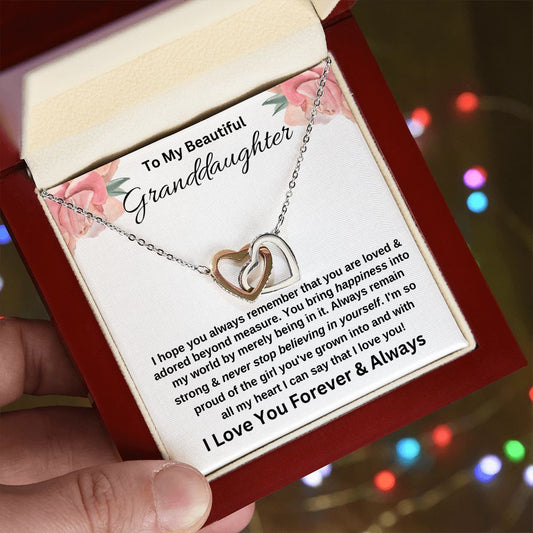 To My Beautiful Granddaughter - I Love You Forever & Always